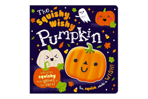 The Squishy Wishy Pumpkin Board Book