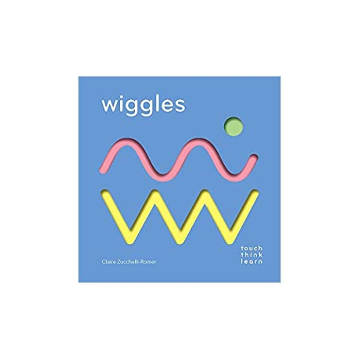 Touch Think Learn: Wiggles - The Montessori Room Claire Zucchelli, interactive children's books, board books, bestselling children's books, books about lines, follow the instructions books