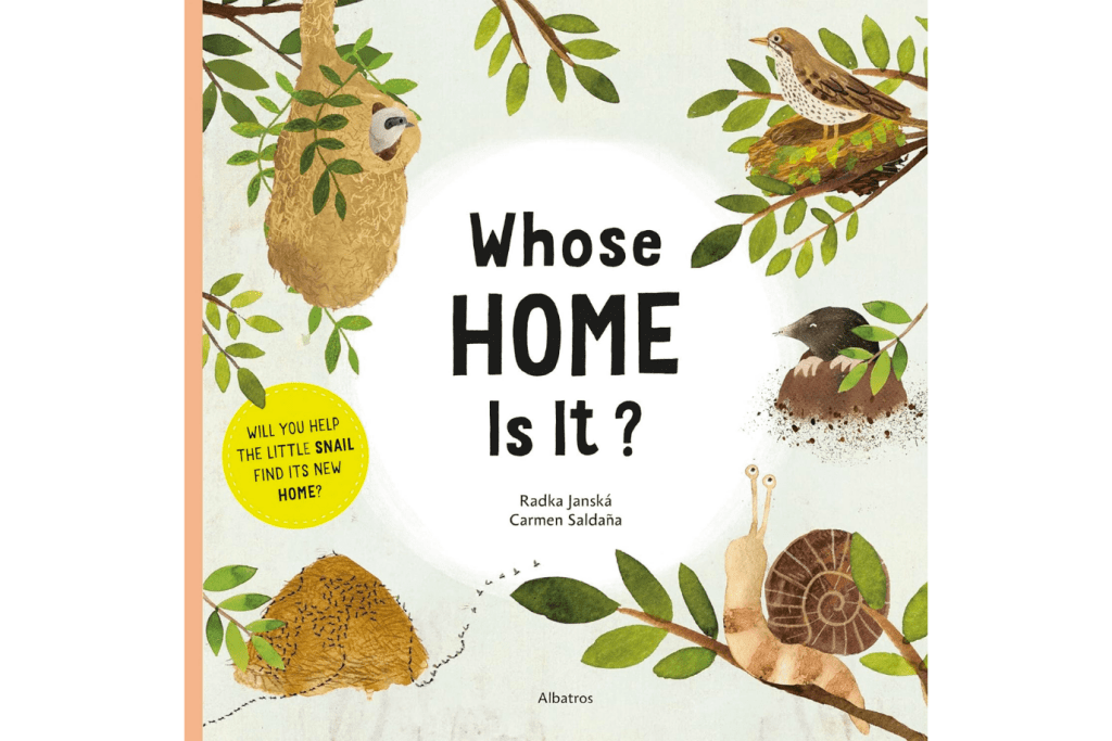 Whose Home Is It? [Board Book], animals books for toddlers, animal books for little kids, animal books for children, nature books for kids, Radka Piro illustrated by Carmen Saldana, Toronto, Canada