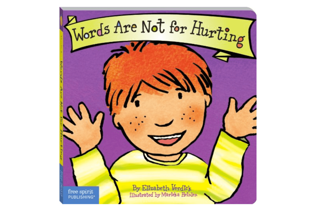 Words Are Not For Hurting by Elizabeth Verdick