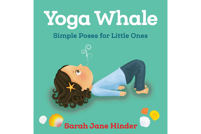 Yoga Whale, The Montessori Room, Toronto, Ontario, Canada, Simple yoga poses for little kids, yoga books for kids, Sarah Jane Hinder books, best yoga books for kids, children's yoga, yoga poses for children, ways to keep children active, yoga, mindfulness