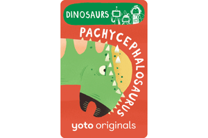 Yoto Card: BrainBots: Dinosaurs, Pachycephalosaurus, The Montessori Room, Toronto, Ontario, Canada. 